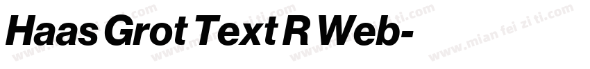 Haas Grot Text R Web字体转换